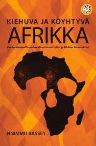   Nnimmo Bassey. Kiehuva ja köyhtyvä Afrikka. Raaka-aineteollisuuden aiheuttamat tuhot ja Afrikan ilmastokriisi. Like, 2014. Bassey vierailee Helsingissä Maailma kylässä -festivaalilla 23.–24. toukokuuta 2015. 