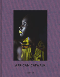 Per-Anders Pettersson. African Catwalk. Kehrer Verlag, 2016.
